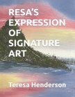 Resa's Expression of Signature Art Cover Image