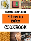 Time to Bake: weed cookies recipes By Justin Rodriguez Cover Image