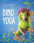 Dino Yoga By Lorena Pajalunga, Anna Láng (Illustrator) Cover Image