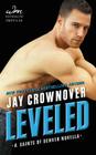 Leveled: A Saints of Denver Novella By Jay Crownover Cover Image
