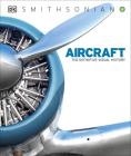Aircraft: The Definitive Visual History By DK, Philip Whiteman (Contributions by) Cover Image