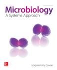 Combo: Microbiology: A Systems Approach W/Connect Access Card with Learnsmart and Learnsmart Labs Access Card Cover Image