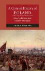 A Concise History of Poland (Cambridge Concise Histories) By Jerzy Lukowski, Hubert Zawadzki Cover Image