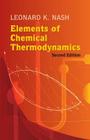 Elements of Chemical Thermodynamics (Dover Books on Chemistry) By Leonard Kollender Nash Cover Image