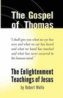 The Gospel of Thomas: The Enlightenment Teachings of Jesus Cover Image