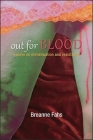 Out for Blood: Essays on Menstruation and Resistance (Suny Series) By Breanne Fahs Cover Image
