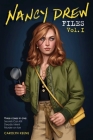 Nancy Drew Files Vol. I: Secrets Can Kill; Deadly Intent; Murder on Ice By Carolyn Keene Cover Image