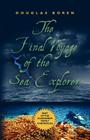 The Final Voyage of the Sea Explorer By Douglas Boren Cover Image