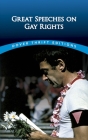 Great Speeches on Gay Rights By James Daley (Editor) Cover Image