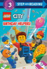 Birthday Helpers! (LEGO City) (Step into Reading) By Steve Foxe, Random House (Illustrator) Cover Image