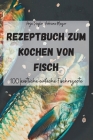 Rezeptbuch Zum Kochen Von Fisch Cover Image