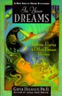In Your Dreams: Falling, Flying and Other Dream Themes - A New Kind of Dream Dictionary By Gayle M. Delaney Cover Image
