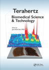 Terahertz Biomedical Science and Technology Cover Image