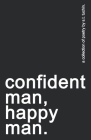 confident man, happy man. By S. T. Tuchin Cover Image