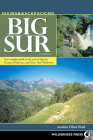 Hiking & Backpacking Big Sur: Your Complete Guide to the Trails of Big Sur, Ventana Wilderness, and Silver Peak Wilderness By Analise Elliot Heid Cover Image