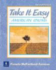 Take It Easy (American Idioms) By Pamela McPartland-Fairman Cover Image