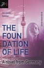 The Foundation of Life By Alexander Dawian Cover Image