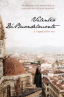 Valentio Di'Buondelmonte: A Tragedy in Five Acts By Haig Khatchadourian, Roy Arthur Swanson (Foreword by) Cover Image