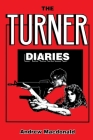 The Turner Diaries By Andrew MacDonald Cover Image