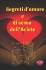 Segreti d'amore e di sesso dell'Ariete Cover Image