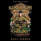 Kingdom of Souls Lib/E By Rena Barron, Robin Miles (Read by) Cover Image
