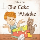 The Cake Mistake By Miro Tartan (Illustrator), Miro Tartan Cover Image