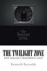 The Twilight Zone: Rod Serling's Wondrous Land Cover Image