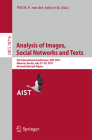 Analysis of Images, Social Networks and Texts: 6th International Conference, Aist 2017, Moscow, Russia, July 27-29, 2017, Revised Selected Papers Cover Image
