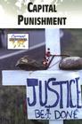 Capital Punishment (Current Controversies) By Paul G. Connors (Editor) Cover Image