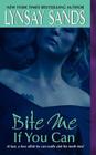Bite Me If You Can (Argeneau Vampire #6) By Lynsay Sands Cover Image