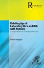 Relating Age of Laboratory Mice and Rats with Humans: A Concise Assistance to Biological Research Cover Image