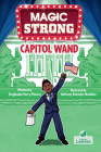 Capitol Wand By Stephanie Perry Moore, Anthony Ketuojor Ikediuba (Illustrator) Cover Image