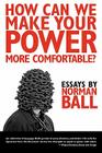 How Can We Make Your Power More Comfortable? Cover Image
