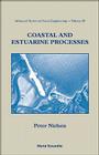 Coastal and Estuarine Processes By Peter Nielsen Cover Image