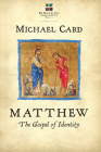 Matthew: The Gospel of Identity (Biblical Imagination) By Michael Card Cover Image