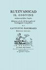 Rutzvanscad Il Giovine (Facsimile 1737) Arcisopratragichissima tragedia, elaborata ad uso del buon gusto de Grecheggianti compositori. By Cattuffio Panchianio, Travis &. Emery (Notes by) Cover Image