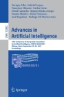 Advances in Artificial Intelligence: 19th Conference of the Spanish Association for Artificial Intelligence, Caepia 2020/2021, Málaga, Spain, Septembe By Enrique Alba (Editor), Gabriel Luque (Editor), Francisco Chicano (Editor) Cover Image
