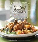 Art of the Slow Cooker: 80 Exciting New Recipes By Andrew Schloss, Yvonne Duivenvoorden (Photographs by) Cover Image