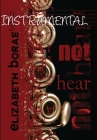 Not Hear: Instrumental Book 2 By Elizabeth Borae Cover Image