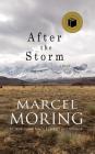 After the Storm By Marcel Moring Cover Image
