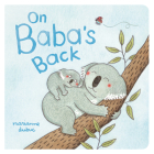 On Baba's Back By Marianne Dubuc Cover Image