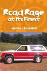 Road Rage: at Its Finest By Gennaro Lombardi Cover Image