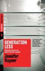 Generation Less: How Australia is Cheating the Young By Jennifer Rayner Cover Image