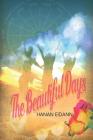 The Beautiful Days By Hanan Eidann Cover Image