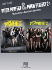 Pitch Perfect and Pitch Perfect 2: Motion Picture Soundtrack Selections for Easy Piano By Hal Leonard Corp (Other) Cover Image
