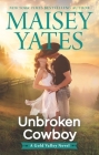Unbroken Cowboy (Gold Valley Novel #5) Cover Image