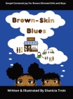 Brown-Skin Blues By Dianicia Trott Cover Image