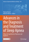 Advances in the Diagnosis and Treatment of Sleep Apnea: Filling the Gap Between Physicians and Engineers (Advances in Experimental Medicine and Biology #1384) Cover Image