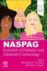 Naspag Principles & Practice of Pediatric and Adolescent Gynecology Cover Image
