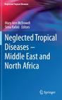 Neglected Tropical Diseases - Middle East and North Africa By Mary Ann McDowell (Editor), Sima Rafati (Editor) Cover Image